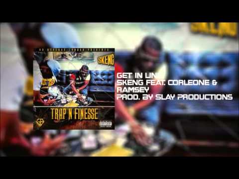 Skeng - Get In Line Feat. Corleone & Ramsey Prod. By Slay Productions