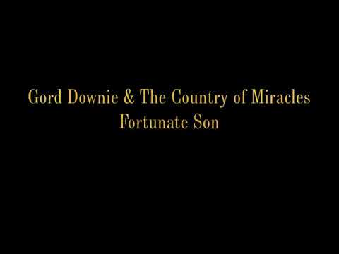 Gord Downie & The Country of Miracles - Fortunate Son