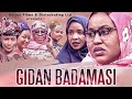 GIDAN BADAMASI SEASON 3 EPISODE 3 Mijinyawa/Dankwambo/Hadiza Gabon/Naburaska/Umma Shehu/FalaluDorayi