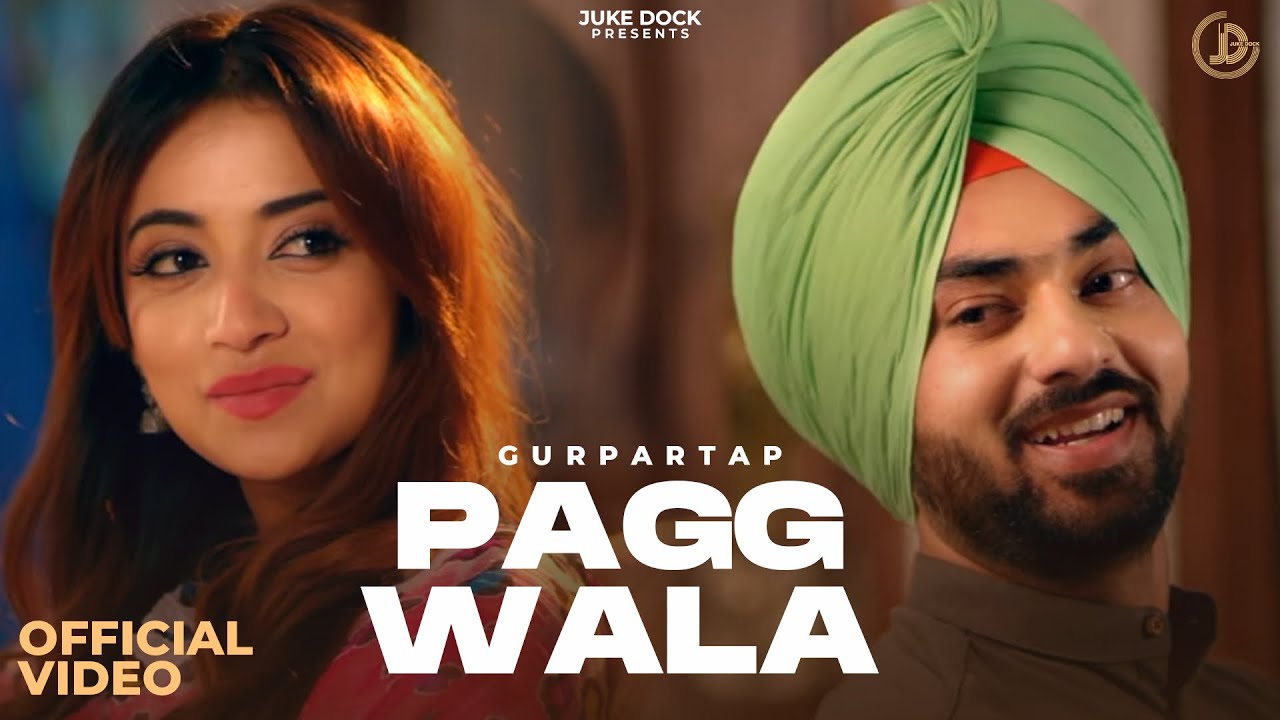 Pagg Wala Lyrics | Gurpratap