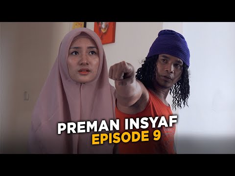 PREMAN INSYAF - EPISODE 9