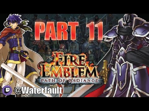 Fire Emblem Path of Radiance Playthrough Part 11