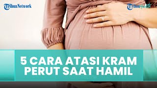 5 Olahraga untuk Mengatasi Kram Perut Pada Ibu Hamil