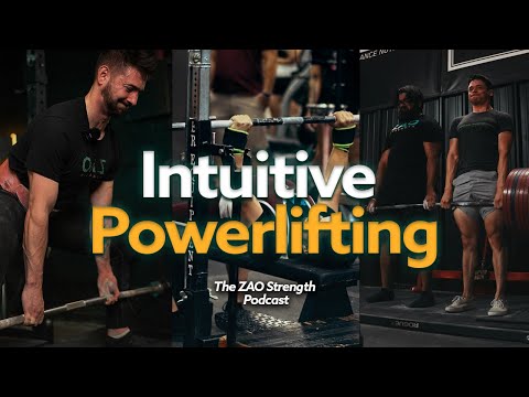 Intuitive Powerlifting with Michael Chernin - Zao Strength Podcast Ep. 20