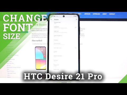 System Text Size – HTC Desire 21 Pro and Display Customization