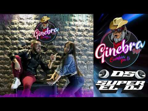 Ginebra I Remix