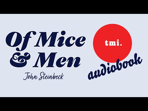 Of Mice and Men, Chapter 4 Audiobook