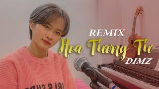 HOA TƯƠNG TƯ (Heine Ken Remix) - DIMZ