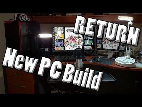 I HAVE RETURNED (Plus PC Build) - 5/17/2016 Vlog