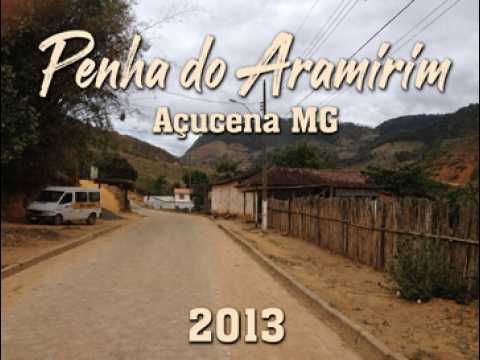 Recordação Ano 2013 - Penha do Aramirim - Açucena MG