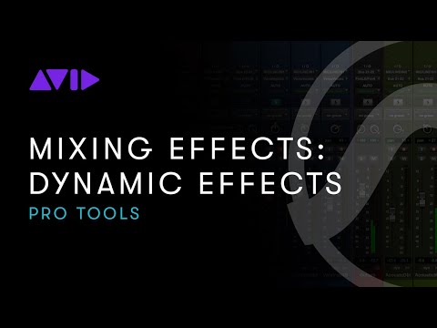 Avid Online Learning: Pro Tools — Using Dynamic Effects