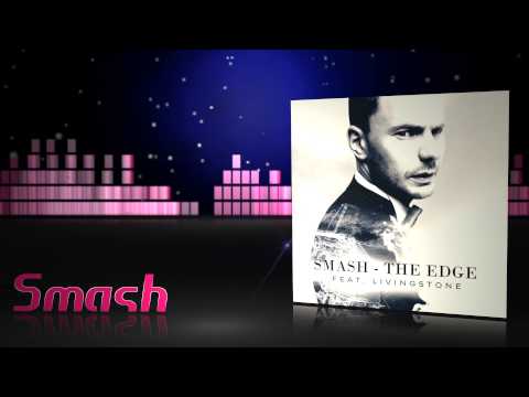 SMASH Feat Livingstone The Edge (Preview)