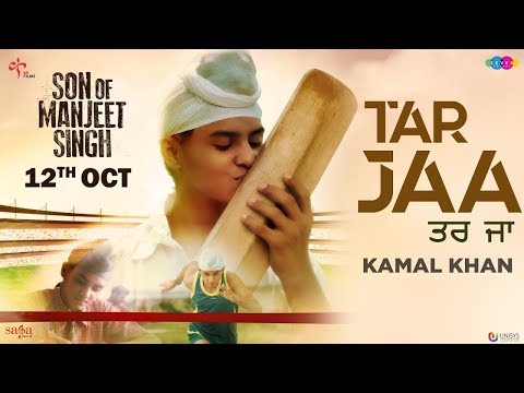 Tar Jaa (Full Song) - Kamal Khan | Gurpreet Ghuggi | Son Of Manjeet Singh | New Punjabi Song 2018