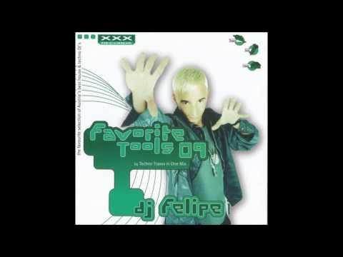 DJ Felipe - Favourite Tools 09