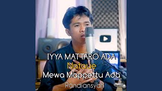 Download lagu Iyya Mattaro Ada Nataue Mewa Mappettu Ada mp3 Download lagu Iyya Mattaro Ada Nataue Mewa Mappettu Ada mp3