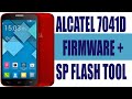 ALCATEL 7041D FIRMWARE SP FLASH TOOL