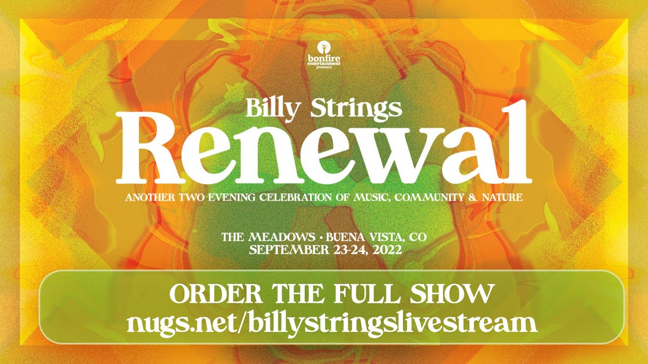 Billy Strings Renewal Festival First Song Preview 9/23/22