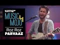 Roz Roz - Parvaaz - Music Mojo Season 4 - Kappa TV