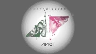 Avicii - Three Million (ft. Negin - Your Love Is So Amazing) + [FREE DOWNLOAD]