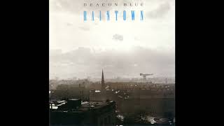 Deacon Blue - He Looks like Spencer Tracy Now