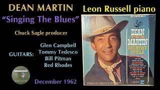 Dean Martin "Singing the Blues" 1962 Leon Russell Glen Campbell Tommy Tedesco Bill Pitman
