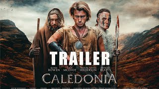 'CALEDONIA' (2025) – Official Trailer - Historical Adventure Movie