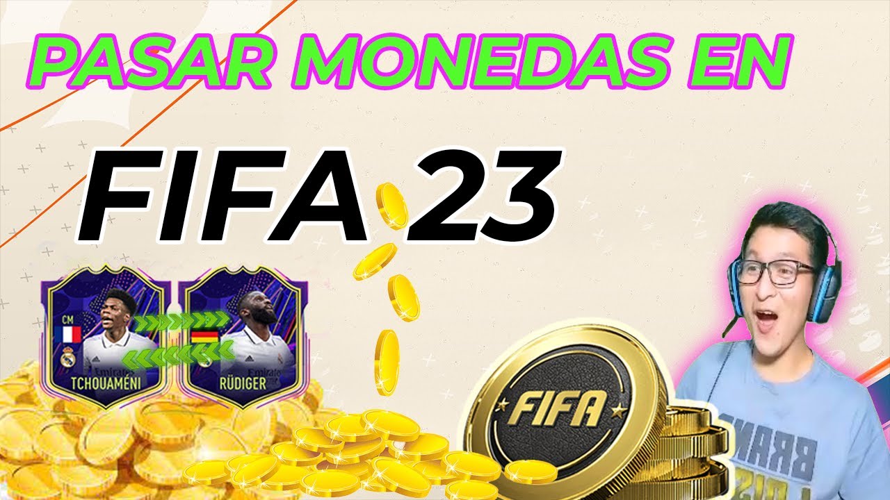 PASAR MONEDAS EN FIFA23 SIN BAN | MÉTODO SEGURO!
