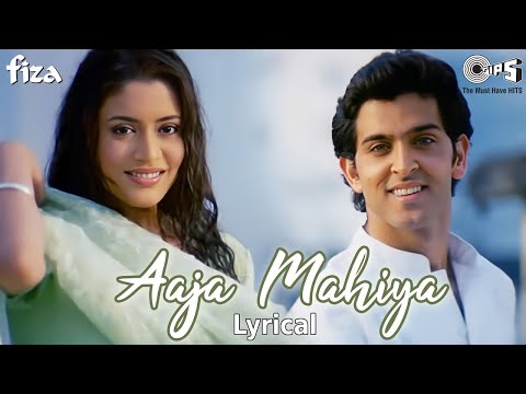 Aaja Mahiya - Lyrical | Fiza | Hrithik Roshan, Neha | Alka Yagnik, Udit Narayan | 90's Hindi Song