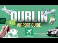 Complete Dublin Airport Guide Terminals Car Rentals Public Transport Flight Connections