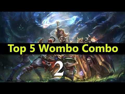 Top 5 Wombo Combo League Of Legends #02 | Best League Of Legends Wombo Combo compilation