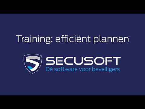 Nieuwe trainingsvideo online: leer slimmer plannen met Secusoft - Secusoft, dé software voor beveiligers