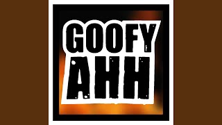 Cover art for goofy ahh