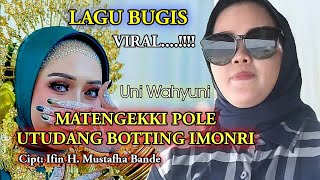 Download lagu lagu bugis viral~uni wahyuni~matengekki pole cipt: ifin h. mustafha bande mp3