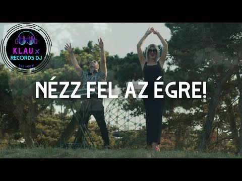KLAU x RECORDS DJ - Nézz fel az égre! (rtbR Radio edit)