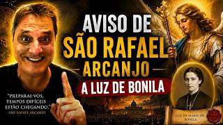 Mensagem de São Rafael Arcanjo a Luz de Bonila