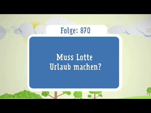 Kinderhörspiel Doppeldecker Folge 870 Muss Lotte Urlaub machen?