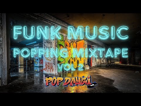 Popping Mixtape | Funk Music (Boogie Funk) Vol 2 | DJSET | By PopDaygi
