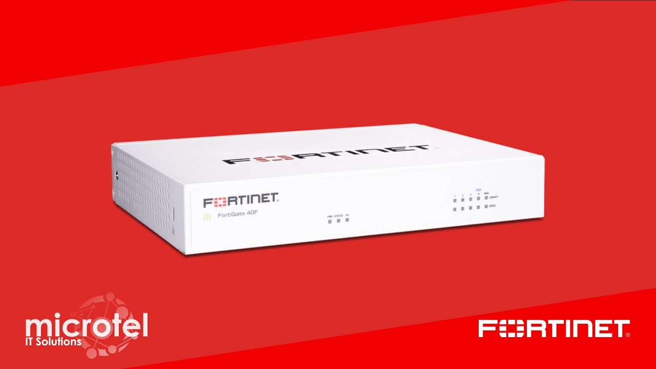 Conheça o Firewall FortiGate 40F da FORTINET