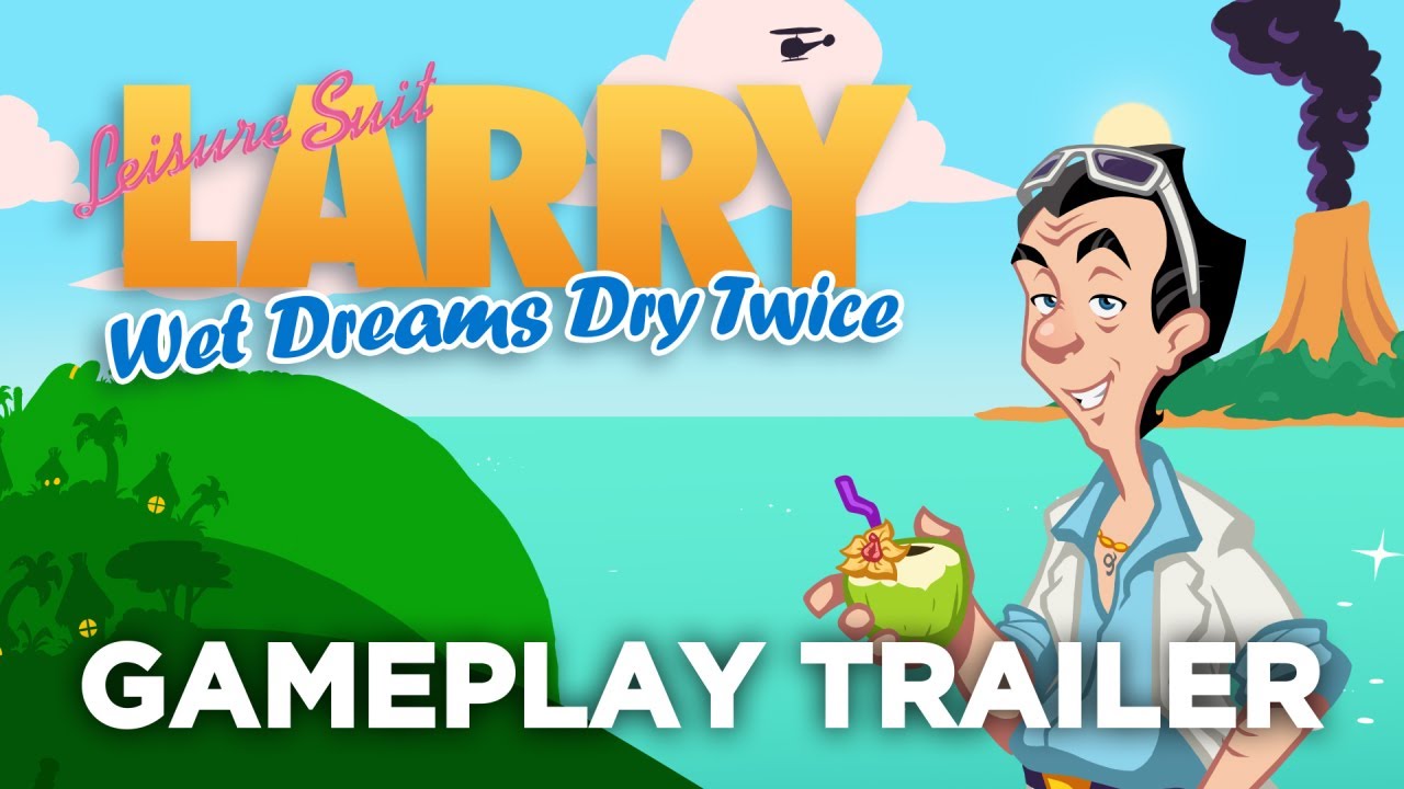 Leisure Suit Larry | Wet Dreams Dry Twice | Gameplay Trailer (EN) - YouTube