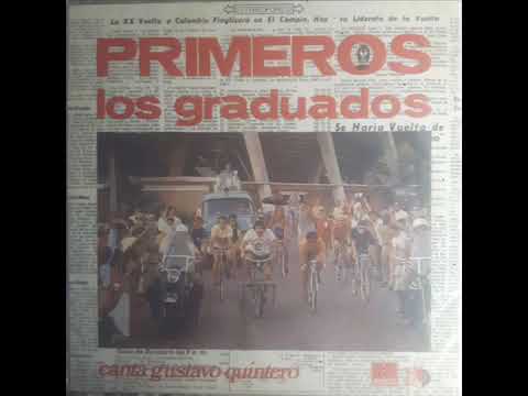 Gustavo El Loco Quintero Con Los Graduados LP Completo (1970)