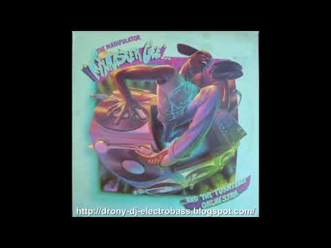 Mixmaster Gee And The Turntable Orchestra - The Manipulator (Extended Version)