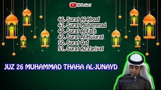 Download lagu Murottal Juz 26 - Muhammad Thaha AL-Junayd mp3 Download lagu Murottal Juz 26 - Muhammad Thaha AL-Junayd mp3