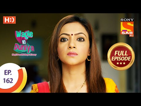 Wagle Ki Duniya - वागले की दुनिया - Ep 162 - Full Episode - 6th  October  2021