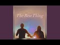 The Best Thing