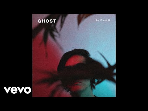 Saint James - Ghost (Audio)