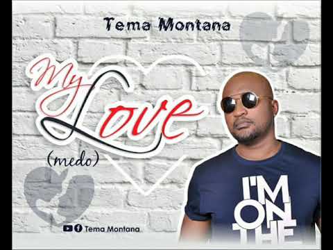 Tema Montana... My love ( medo)