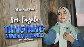 Download lagu Sri Fayola - Tangiang Himbauan Mande mp3
