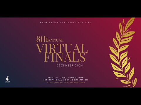 Premiere Opera Foundation International Vocal Competition - Virtual Finals