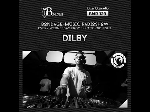 Bondage Music Radio - Edition 129 mixed by Dilby