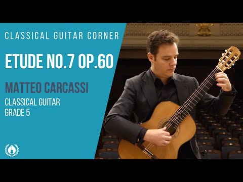 Etude 7, Op.60 by Matteo Carcassi - Grade 5 Repertoire for Classical Guitar